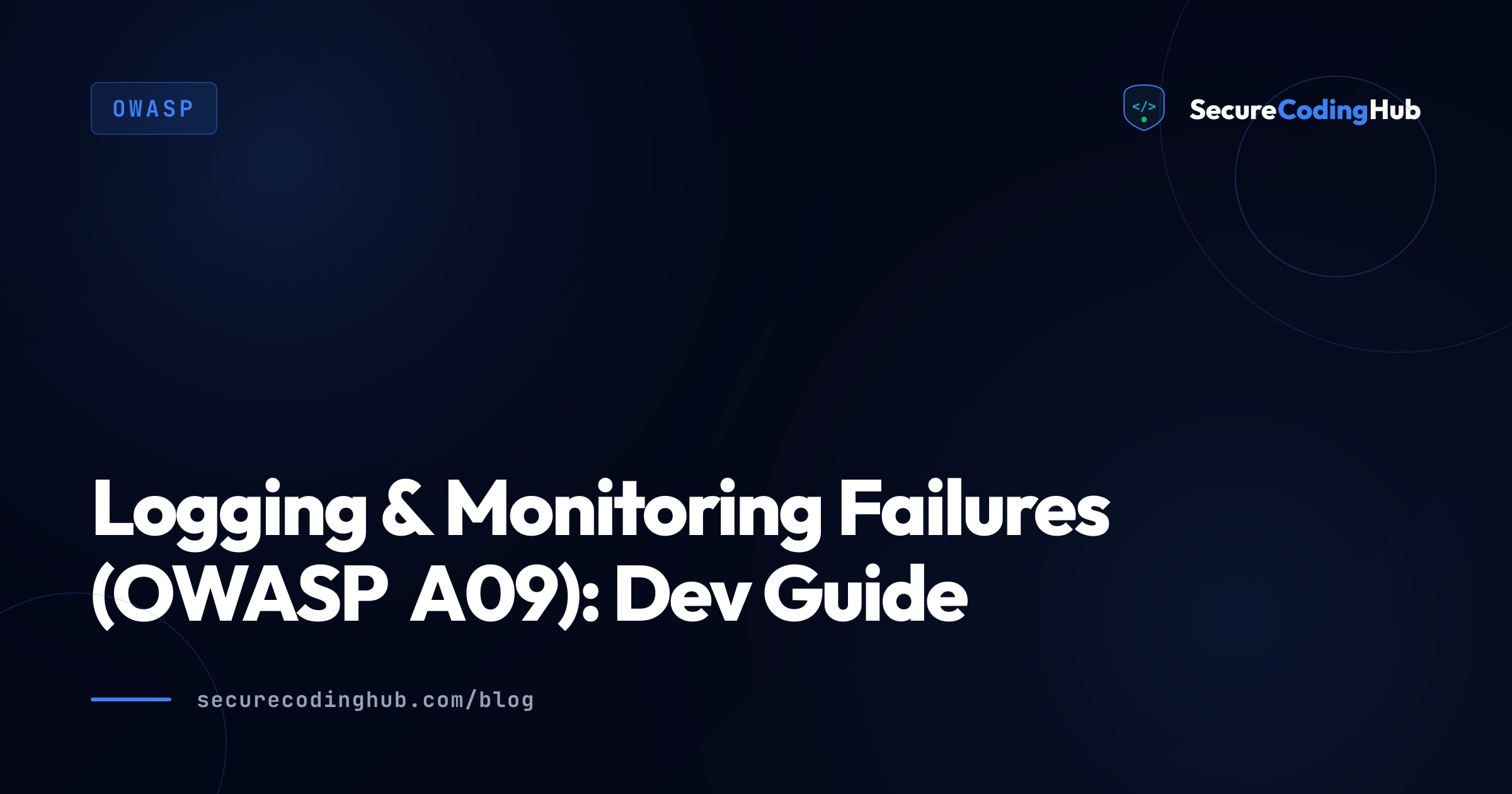 OWASP A09 Logging & Monitoring Failures: 2026 Cheat Sheet