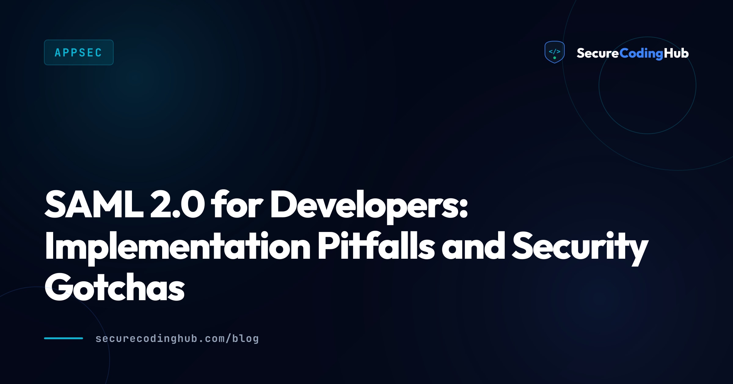 SAML 2.0 for Developers: Implementation Pitfalls (2026)